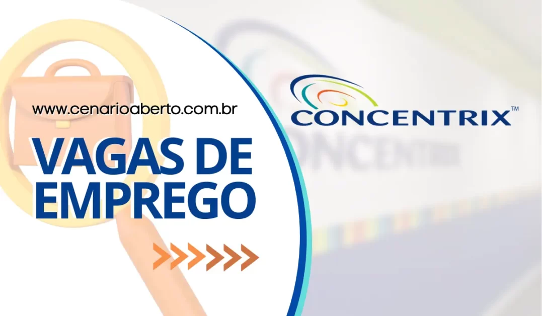 Lees meer over het artikel Concentrix Vagas: veja salários e site de inscrição!