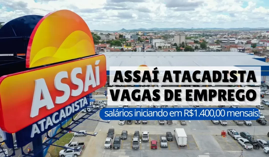 Assaí Vagas de Emprego – Cenário Aberto