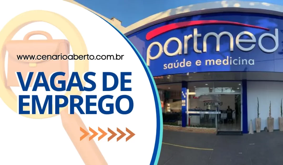 Leia mais sobre o artigo Partmed saúde vagas: Atendente telefônico, Recepcionista, Controlador de Acesso, Profissional da Limpeza, Auxiliar de Limpeza, Auxiliar de Cozinha, Cozinheira, Assistente Administrativo, Auxiliar de Almoxarifado, Assistente de farmácia, entre outros.