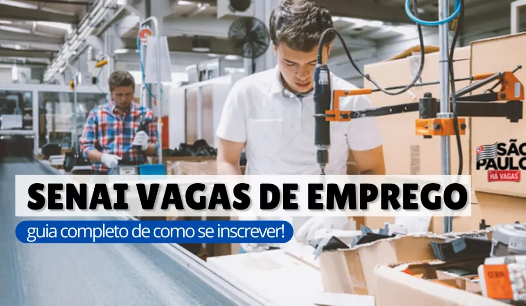 Leia mais sobre o artigo Senai vagas: guia completo de como se inscrever!