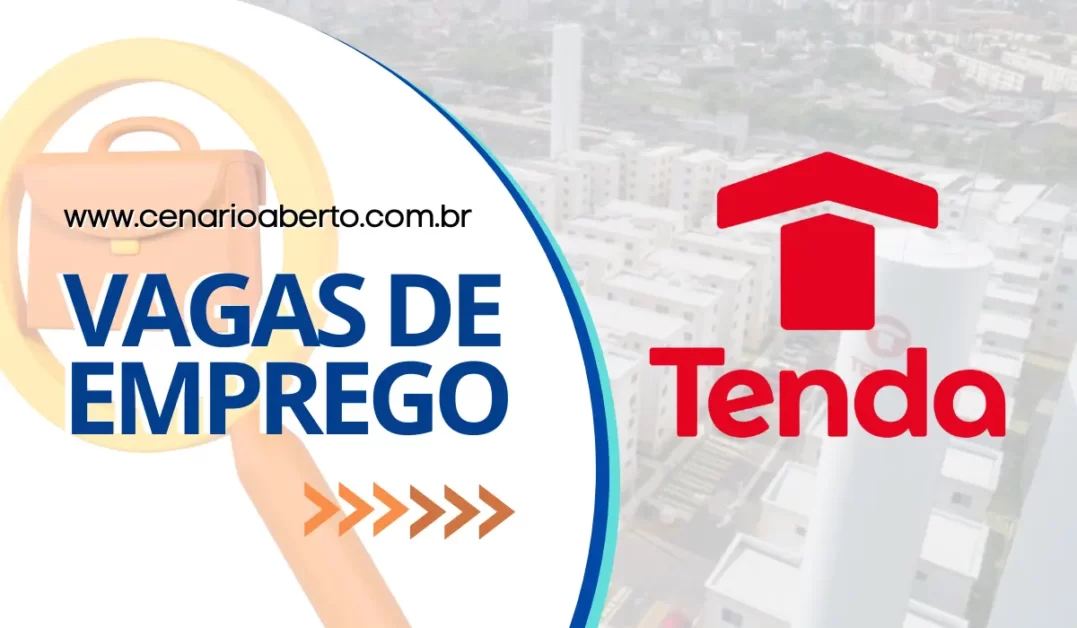 Leia mais sobre o artigo Vagas Tenda Construtora: salários podem chegar a 10 mil!