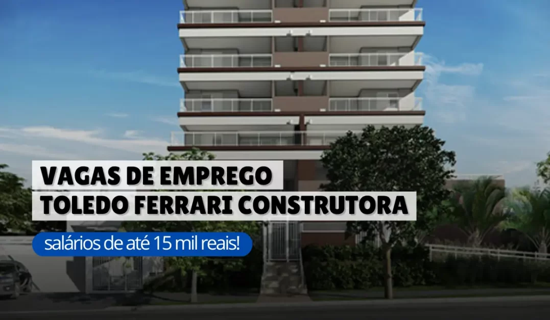 Vagas de Emprego Toledo Ferrari - Cenário Aberto