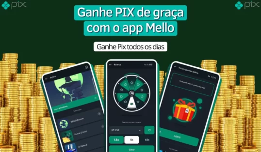 Leia mais sobre o artigo Ganhe PIX de graça na hora com o app Mello – Ganhe dinheiro