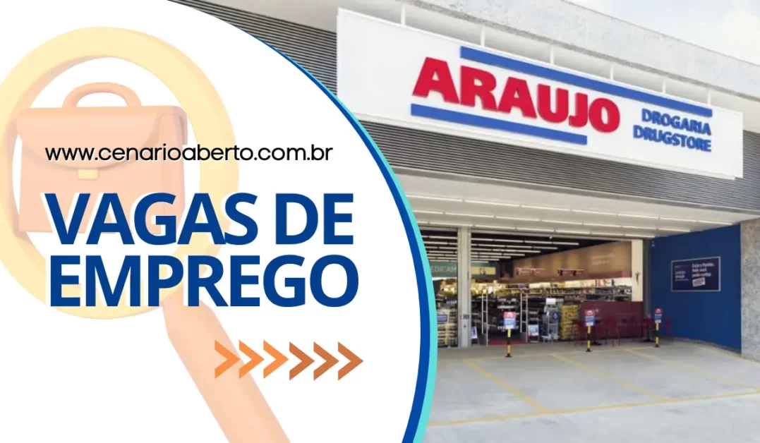 Leia mais sobre o artigo Drogaria Araújo trabalhe conosco: vagas disponíveis e salário!