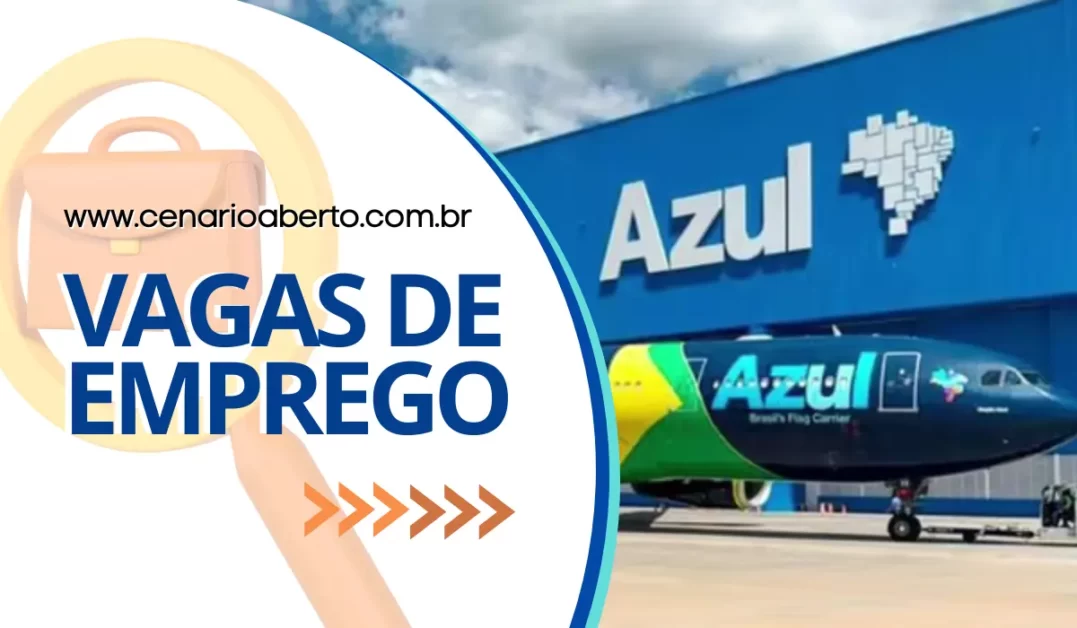 Read more about the article Vagas de emprego na Azul: pagando até 12 mil por mês!