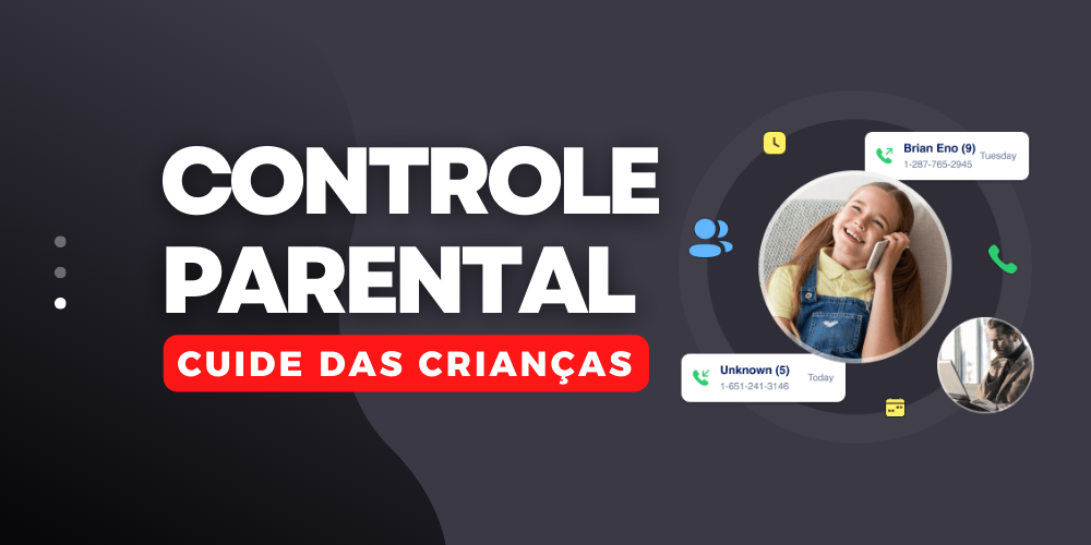 Controle Parental - Cenário Aberto / Fonte: Canva