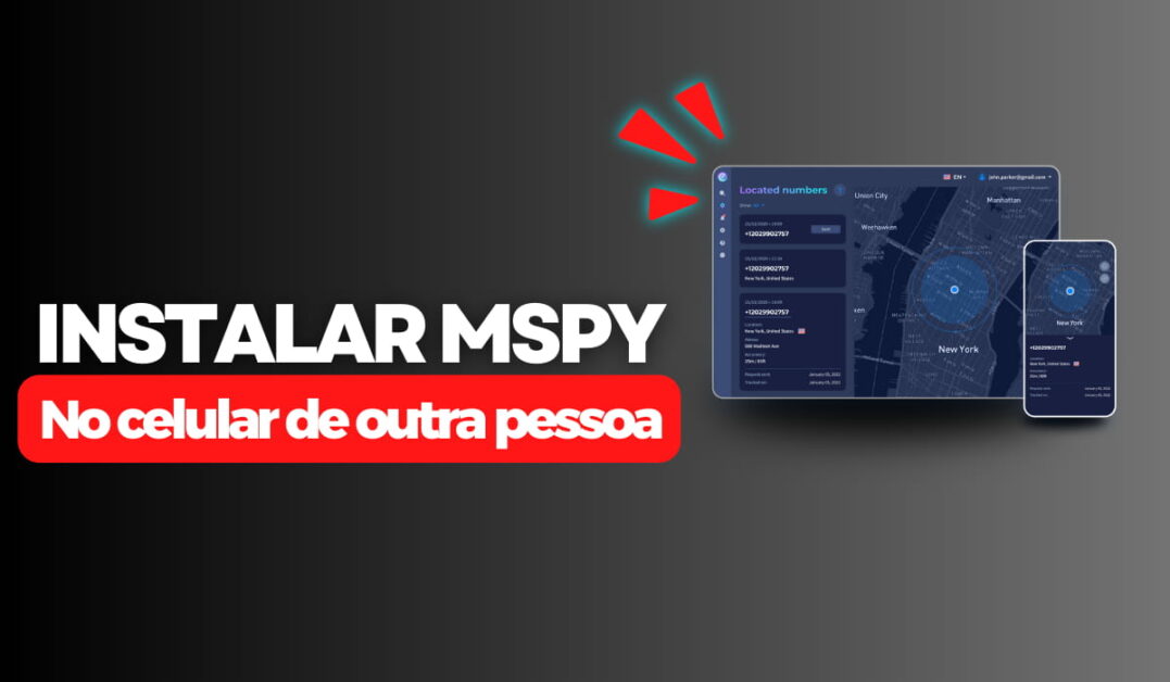 Leia mais sobre o artigo Como Instalar o MSPY No Celular De Outra Pessoa: Uma Guia Passo-A-Passo