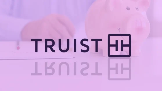 Conheça os Empréstimos Truist e Suas Vantagens